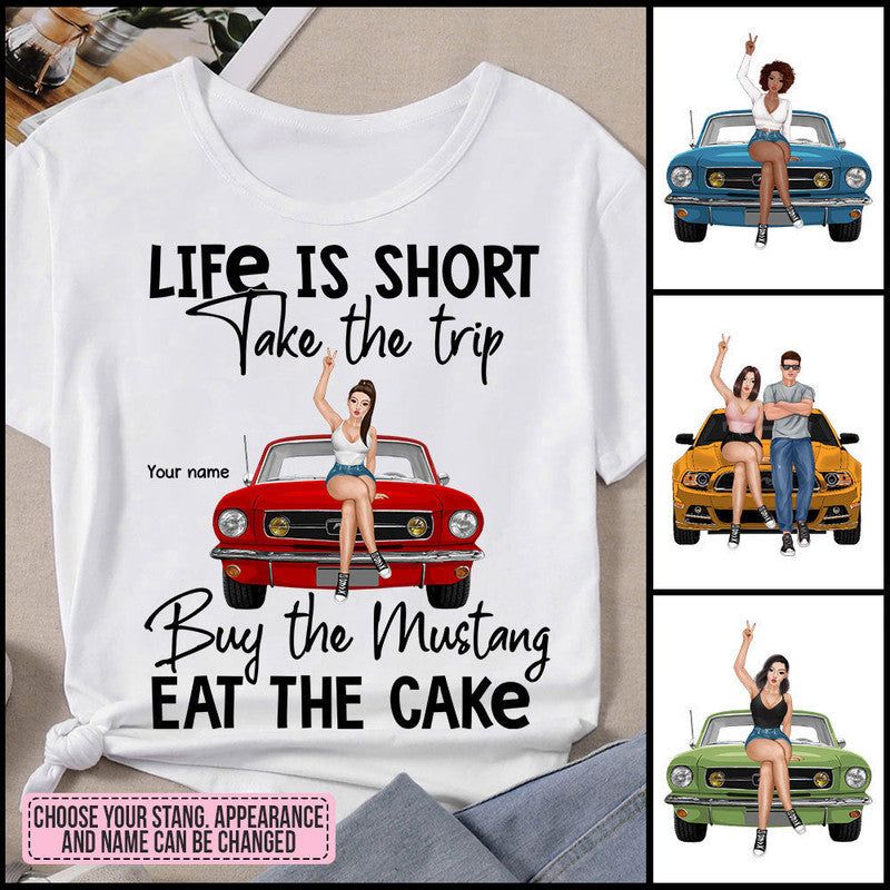 Custom Jeep Tee Shirts Life Is Short Take The Trip Buy The Mustang Eat The Cake CTM Youth Custom - Printyourwear