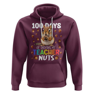 100 Days of School Chipmunk Hoodie Driving My Teacher Nuts TS02 Maroon Printyourwear