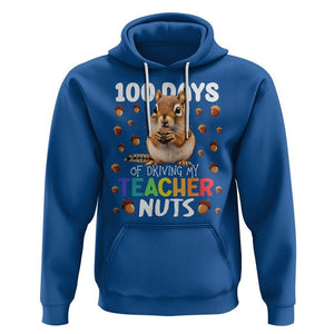 100 Days of School Chipmunk Hoodie Driving My Teacher Nuts TS02 Royal Blue Printyourwear