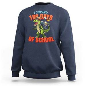 100 Days of School Dinosaur Sweatshirt I Crushed TS02 Navy Printyourwear