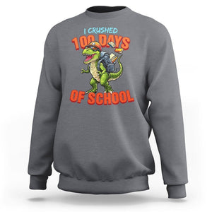 100 Days of School Dinosaur Sweatshirt I Crushed TS02 Charcoal Printyourwear