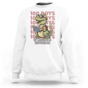 100 Days of School Dinosaur Sweatshirt Making A Difference TS02 White Printyourwear