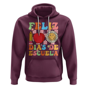 100 Days Of School Spanish Hoodie Feliz 100 Dias De Escuela 100th Day Back To School TS02 Maroon Printyourwear