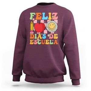 100 Days Of School Spanish Sweatshirt Feliz 100 Dias De Escuela 100th Day Back To School TS02 Maroon Printyourwear