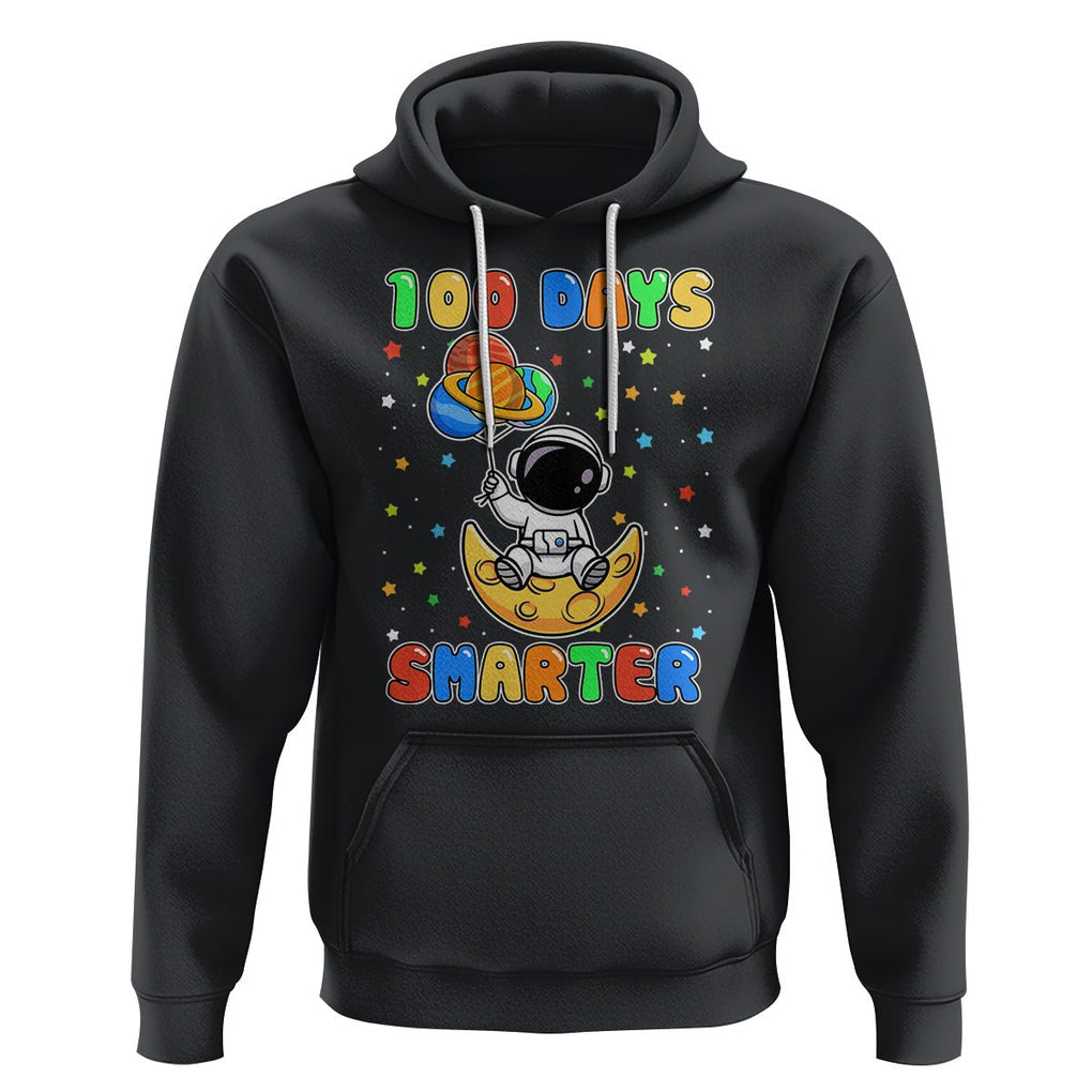 100th Day Of School Hoodie 100 Days Smarter Funny Astronaut Space Balloon TS09 Black Printyourwear