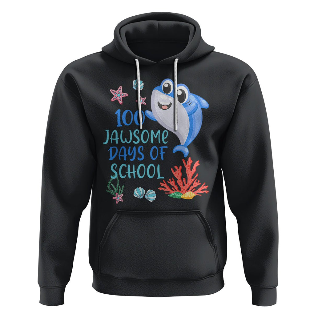 100th Day Of School Hoodie 100 Jawsome Days Funny Shark TS09 Black Printyourwear