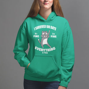 100th Day Of School Hoodie Funny Cat Everything Is Fine I Survived 100 Days TS09 Irish Green Printyourwear