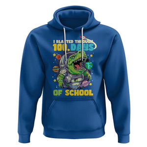 100th Day Of School Hoodie I Blasted Through 100 Days Dinosaur Astronaut TS09 Royal Blue Printyourwear