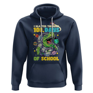 100th Day Of School Hoodie I Blasted Through 100 Days Dinosaur Astronaut TS09 Navy Printyourwear