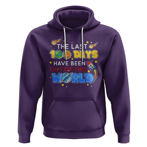 100th Day Of School Hoodie The Last 100 Days Have Been Out Of This World Outer Space TS09 Purple Printyourwear