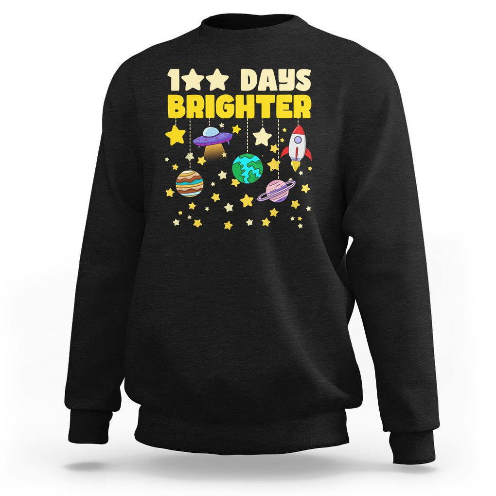 100th Day Of School Sweatshirt 100 Days Brighter Stars Rocket Outer Space TS09 Black Printyourwear