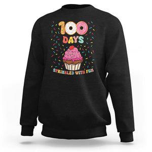 100th Day Of School Sweatshirt 100 Days Sprinkled With Fun Cupcake Donut TS09 Black Printyourwear