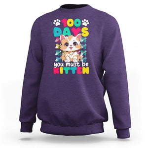 100th Day Of School Sweatshirt 100 Days You Must Be Kitten Cute Cat TS09 Purple Printyourwear