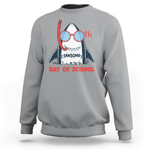 100th Day Of School Sweatshirt 100 Jawsome Days Funny Shark TS09 Sport Gray Printyourwear