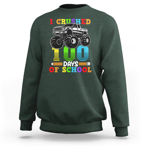 100th Day Of School Sweatshirt I Crushed 100 Days Monster Truck TS09 Dark Forest Green Printyourwear