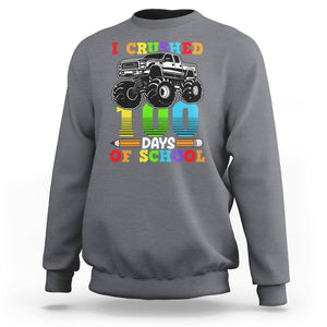 100th Day Of School Sweatshirt I Crushed 100 Days Monster Truck TS09 Charcoal Printyourwear