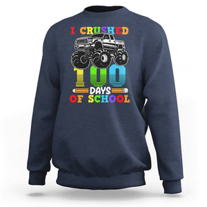 100th Day Of School Sweatshirt I Crushed 100 Days Monster Truck TS09 Navy Printyourwear