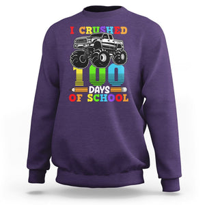 100th Day Of School Sweatshirt I Crushed 100 Days Monster Truck TS09 Purple Printyourwear