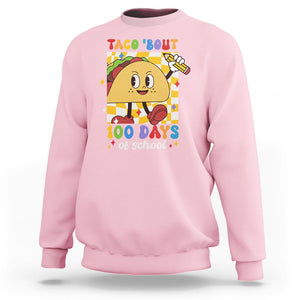 100th Day Of School Sweatshirt Taco Bout 100 Days Mexico Food TS09 Light Pink Printyourwear