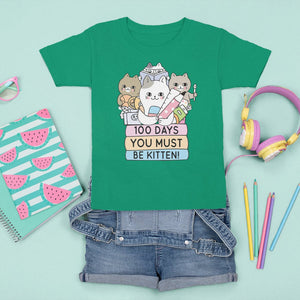 100th Day Of School T Shirt For Kid 100 Days You Must Be Kitten Cute Cat TS09 Irish Green Printyourwear