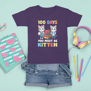 100th Day Of School T Shirt For Kid 100 Days You Must Be Kitten Cute Cat TS09 Purple Printyourwear