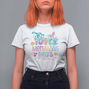 100th Day Of School T Shirt For Women 100 Mermazing Days Mermaid TS09 White Printyourwear