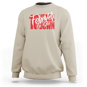 10th Wedding Anniversary Sweatshirt 10 Years Down Forever To Go Marriage Couple TS09 Sand Printyourwear