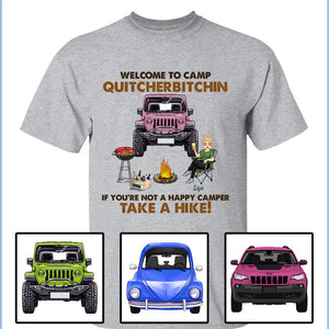 Custom Jeep Shirts, Welcome To Camp Quitcherbitchin If You're Not A Happy Camper Take A Hike Apparel CTM Custom - Printyourwear