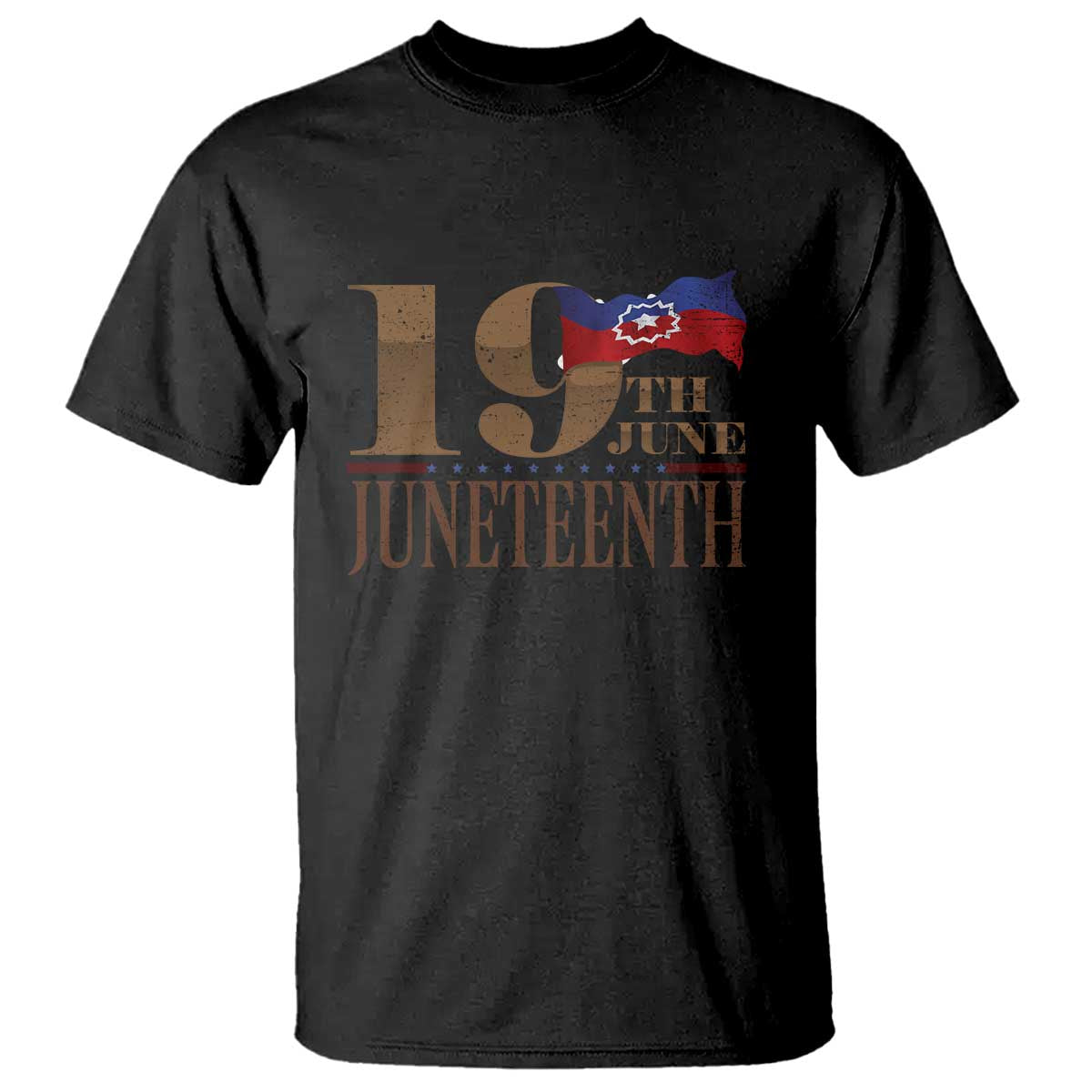 19th June Juneteenth Freedom Day T Shirt Juneteenth Flag TS11 Black Print Your Wear