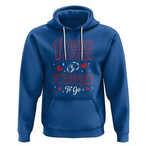 1st Wedding Anniversary Hoodie 1 Year Down Forever To Go Marriage Couple TS09 Royal Blue Printyourwear