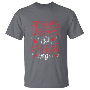 1st Wedding Anniversary T Shirt 1 Year Down Forever To Go Marriage Couple TS09 Charcoal Printyourwear