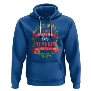 20th Wedding Anniversary Hoodie Marriaged For 20 Years Nothing Scares Me TS09 Royal Blue Printyourwear