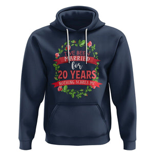 20th Wedding Anniversary Hoodie Marriaged For 20 Years Nothing Scares Me TS09 Navy Printyourwear