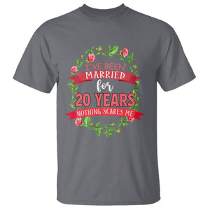 20th Wedding Anniversary T Shirt Marriaged For 20 Years Nothing Scares Me TS09 Charcoal Printyourwear