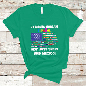 21 Paises Hablan Espanol Spanish Hispanic Heritage Month T Shirt TS02 Irish Green Printyourwear