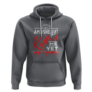 2nd Wedding Anniversary Hoodie 2 Years And She Hasn't Killed Me Yet Marriage Couple Matching TS09 Charcoal Printyourwear