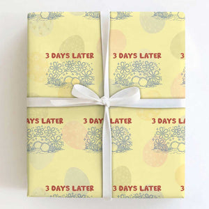 3 Days Later Wrapping Paper Roll Funny Easter Jesus Christian Meme TS14 Light Yellow Print Your Wear