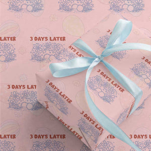 3 Days Later Wrapping Paper Roll Funny Easter Jesus Christian Meme TS14 Light Pink Print Your Wear