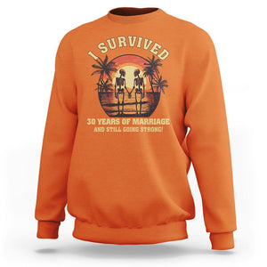 30th Wedding Anniversary Sweatshirt I Survived 30 Years Of Marriage And Still Going Strong Skeleton Couple Hold Hand TS09 Orange Printyourwear