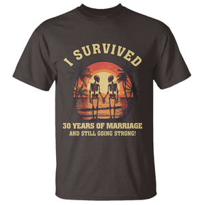 30th Wedding Anniversary T Shirt I Survived 30 Years Of Marriage And Still Going Strong Skeleton Couple Hold Hand TS09 Dark Chocolate Printyourwear