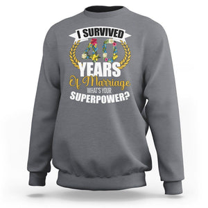 40th Wedding Anniversary Sweatshirt I Survived 40 Years Of Marriage What's Your Superpower? TS09 Charcoal Printyourwear