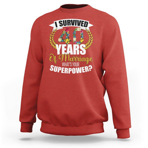 40th Wedding Anniversary Sweatshirt I Survived 40 Years Of Marriage What's Your Superpower? TS09 Red Printyourwear