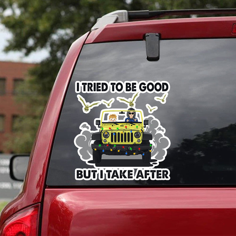 Personalized JP Decal I Tried To Be Good But I Take After My Grandma Gift JP Christmas CTM package 13x13cm Custom - Printyourwear