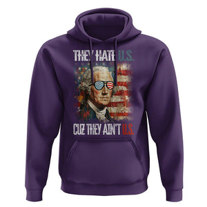 4th Of July Hoodie George Washington They Hate Us Cuz They Ain't Us TS09 Purple Print Your Wear