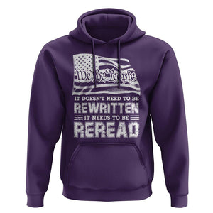 4th Of July Hoodie It Doesn't Need To Be Rewritten It Needs To Be Reread TS09 Purple Print Your Wear