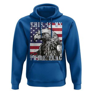 4th Of July Hoodie This Is My Pride Flag White Bald Eagle USA American Flag TS11 Royal Blue Print Your Wear