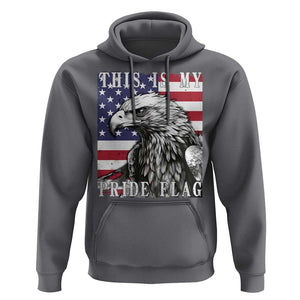 4th Of July Hoodie This Is My Pride Flag White Bald Eagle USA American Flag TS11 Charcoal Print Your Wear