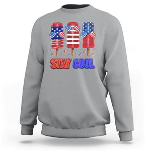 4th Of July Sweatshirt Stay Cool USA Flag Patriotic Ice Cream TS09 Sport Gray Print Your Wear