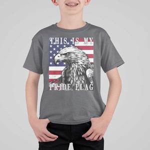 4th Of July T Shirt For Kid This Is My Pride Flag White Bald Eagle USA American Flag TS11 Charcoal Print Your Wear