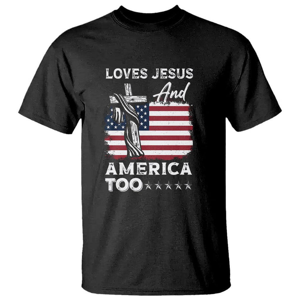 Patriotic Christian T Shirt Loves Jesus and America Too 4th Of July TS09 Black Print Your Wear